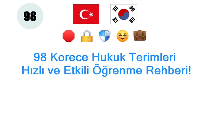 98 Korece Hukuk Terimleri: Hızlı ve Etkili Öğrenme Rehberi!
